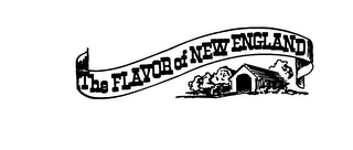 THE FLAVOR OF NEW ENGLAND trademark
