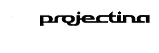 PROJECTINA trademark