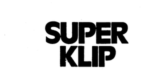 SUPER KLIP trademark