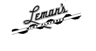 LEMAN'S MINT FLAVORED trademark