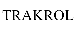 TRAKROL trademark
