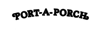 PORT-A-PORCH trademark