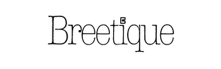 BREETIQUE trademark