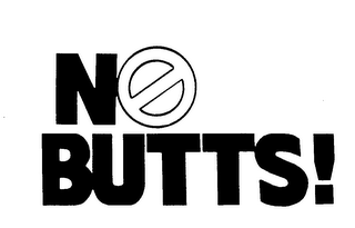 NO BUTTS! trademark