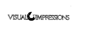 VISUAL IMPRESSIONS