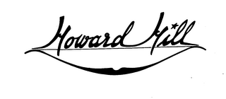 HOWARD HILL trademark