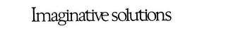 IMAGINATIVE SOLUTIONS trademark