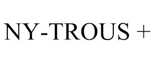 NY-TROUS + trademark