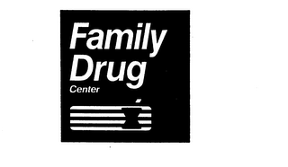 FAMILY DRUG CENTER