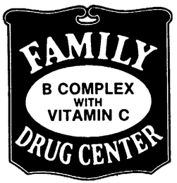 FAMILY DRUG CENTER