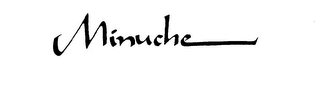 MINUCHE trademark