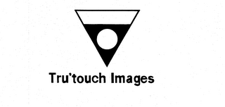 TRU'TOUCH IMAGES