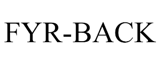 FYR-BACK trademark
