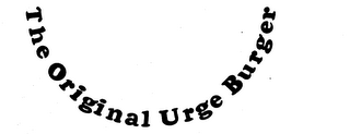 THE ORIGINAL URGE BURGER trademark