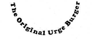 THE ORIGINAL URGE BURGER trademark