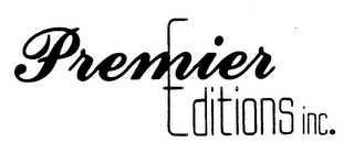PREMIER EDITIONS INC. trademark