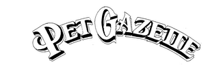 PET GAZETTE trademark