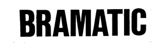 BRAMATIC trademark