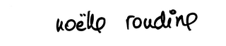 NOELLE ROUDINE trademark