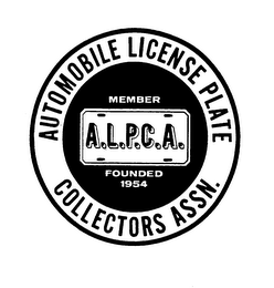 A.L.P.C.A. AUTOMOBILE LICENSE PLATE COLLECTORS ASSN. MEMBER FOUNDED 1954