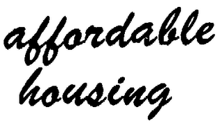 AFFORABLE HOUSING