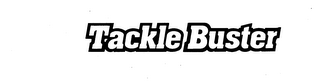 TACKLE BUSTER trademark