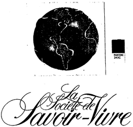 LA SOCIETE DE SAVOIR-VIVRE