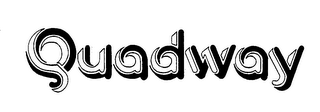 QUADWAY trademark