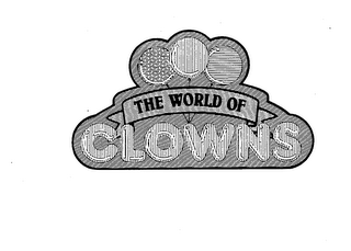 THE WORLD OF CLOWNS