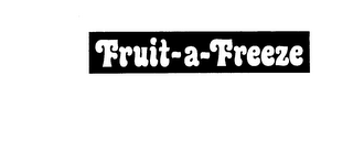FRUIT-A-FREEZE trademark