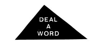 DEAL A WORD trademark