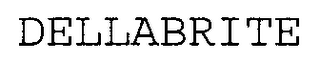 DELLABRITE trademark