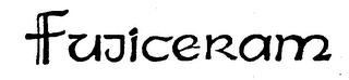 FUJICERAM trademark