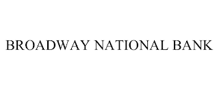 BROADWAY NATIONAL BANK trademark