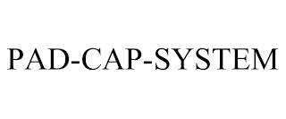 PAD-CAP-SYSTEM trademark