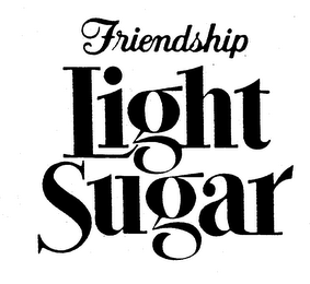 FRIENDSHIP LIGHT SUGAR