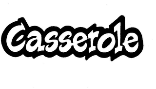 CASSEROLE