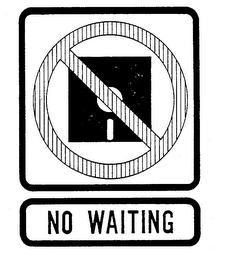 NO WAITING trademark