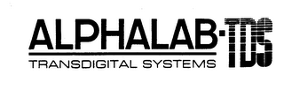 ALPHALAB-TDS TRANSDIGITAL SYSTEMS