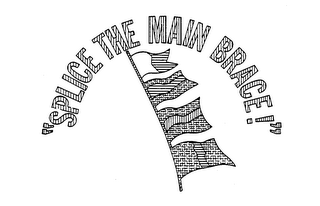 SPLICE THE MAIN BRACE