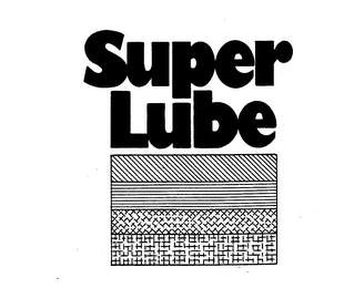 SUPER LUBE