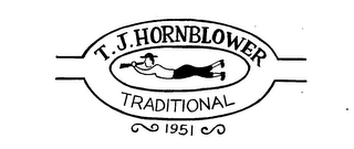 T.J. HORNBLOWER TRADITIONAL 1951