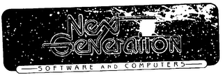 NEXT GENERATION SOFTWARE AND COMPUTERS