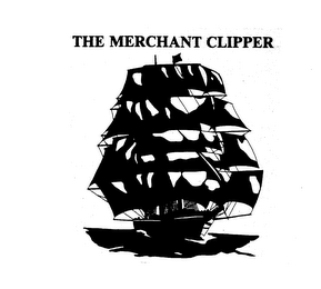 THE MERCHANT CLIPPER