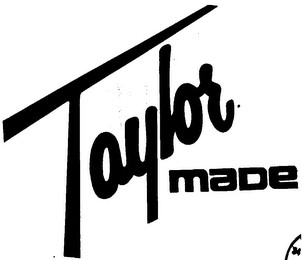 TAYLOR MADE