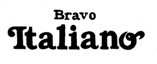 BRAVO ITALIANO