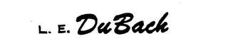 L. E. DU BACH trademark