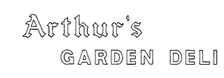 ARTHUR'S GARDEN DELI