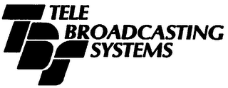 TBS - TELE BROADCASTING SYSTEMS