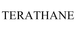 TERATHANE trademark